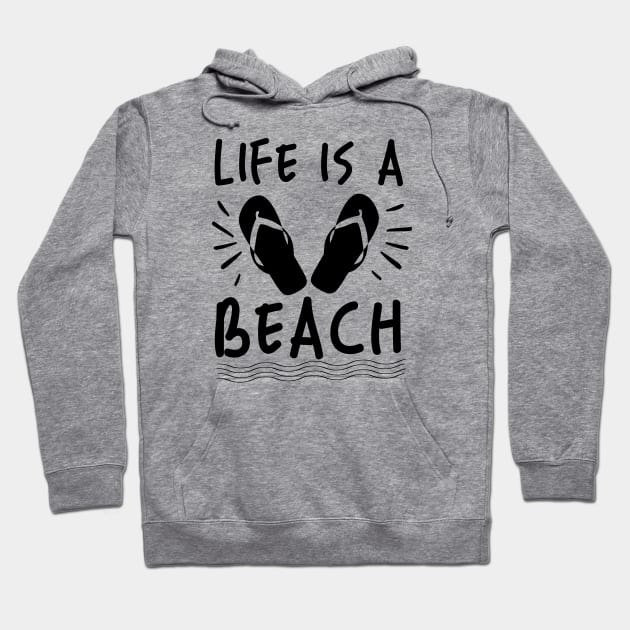 Life is a Beach Hoodie by theramashley